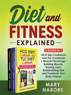 cover image of Diet and Fitness Explained (2 Books in 1)